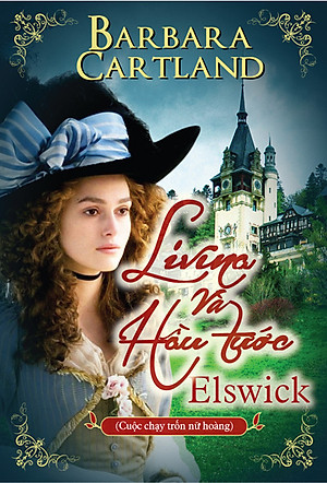 Lavina Và Hầu Tước Elswick (Cuộc Chạy Trốn Nữ Hoàng)